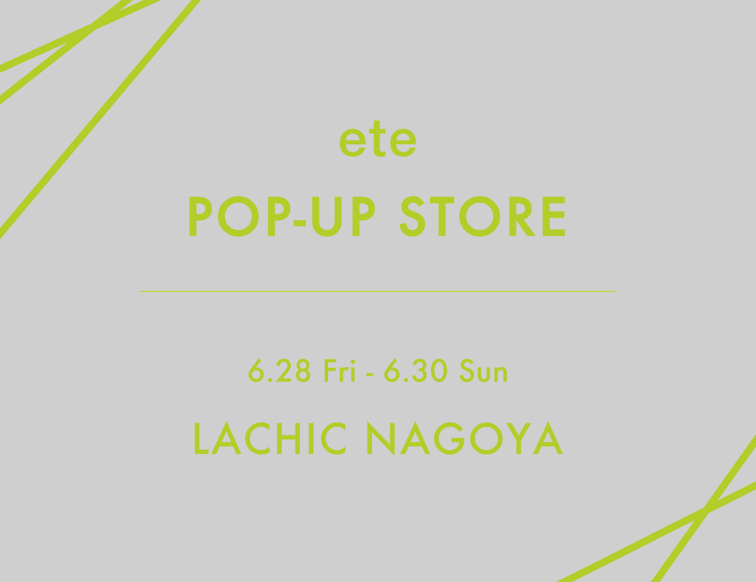 eteラシック店 “POP-UP STORE” Open